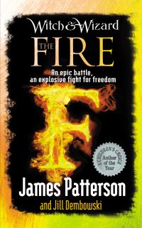 Book Cover for The Fire by James Patterson, Jill Dembowski