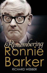 Book Cover for Remembering Ronnie Barker by Richard Webber