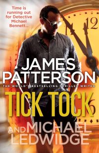 Book Cover for Tick Tock by James Patterson, Michael Ledwidge