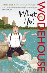 Book Cover for What Ho! by P G Wodehouse