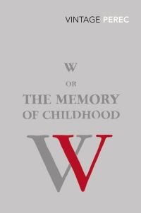 Book Cover for W or the Memory of a Childhood by Georges Perec