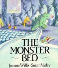 Book Cover for The Monster Bed by Jeanne Willis, Susan Varley