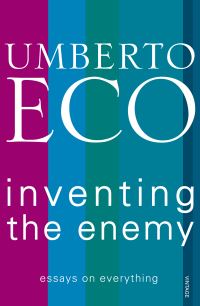 Book Cover for Inventing the Enemy and Other Occasional Writings by Umberto Eco