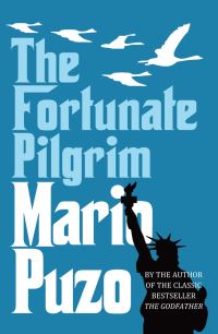 Book Cover for The Fortunate Pilgrim by Mario Puzo