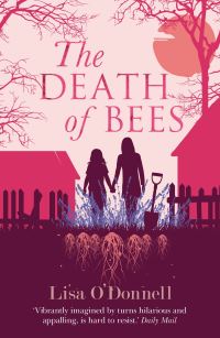 Book Cover for The Death of Bees by Lisa O'Donnell