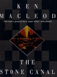 Book Cover for The Stone Canal by Ken MacLeod