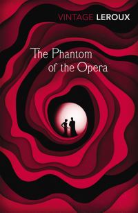 Book Cover for The Phantom of the Opera by Gaston Leroux, Alexander Teixeira de Mattos