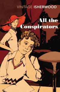 Book Cover for All the Conspirators by Christopher Isherwood