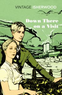Book Cover for Down There on a Visit by Christopher Isherwood