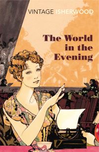 Book Cover for The World in the Evening by Christopher Isherwood