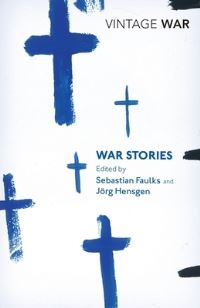 Book Cover for War Stories by Sebastian Faulks