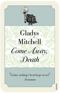 Book Cover for Come Away, Death by Gladys Mitchell