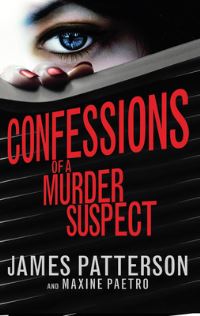 Book Cover for Confessions of a Murder Suspect by James Patterson, Maxine Paetro