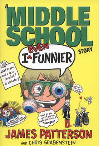 Book Cover for I Even Funnier by James Patterson, Chris Grabenstein