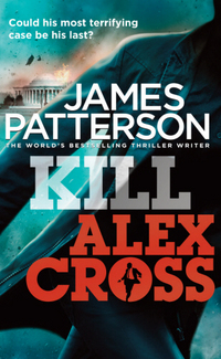 Book Cover for Kill Alex Cross by James Patterson