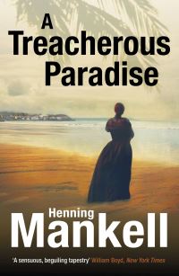Book Cover for A Treacherous Paradise by Henning Mankell
