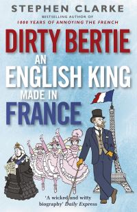 Book Cover for Dirty Bertie by Stephen Clarke