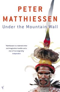 Book Cover for Under the Mountain Wall by Peter Matthiessen