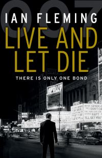 Book Cover for Live and Let Die by Ian Fleming