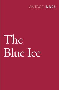 Book Cover for The Blue Ice by Hammond Innes