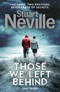 Book Cover for Those We Left Behind by Stuart Neville