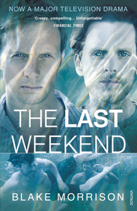 Book Cover for The Last Weekend by Blake Morrison