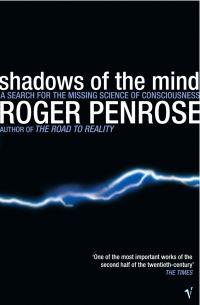 Book Cover for Shadows of the Mind by Roger Penrose
