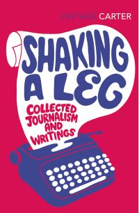 Book Cover for Shaking a Leg by Angela Carter