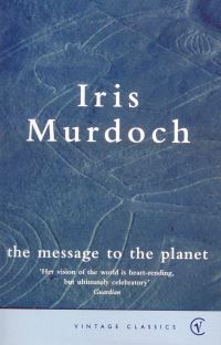Book Cover for The Message to the Planet by Iris Murdoch