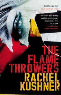 Book Cover for The Flamethrowers by Rachel Kushner