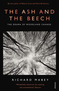 Book Cover for The Ash and the Beech by Richard Mabey