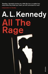 Book Cover for All the Rage by A L Kennedy