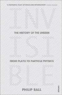 Book Cover for Invisible by Philip Ball