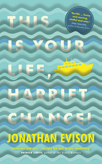 Book Cover for This Is Your Life, Harriet Chance! by Jonathan Evison