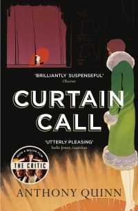 Book Cover for Curtain Call, or, The Distinguished Thing by Anthony Quinn