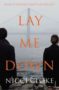 Book Cover for Lay Me Down by Nicci Cloke