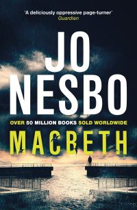 Book Cover for Macbeth by Jo Nesbø, William Shakespeare