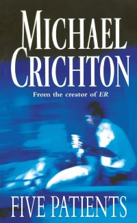 Book Cover for Five Patients by Michael Crichton
