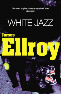 Book Cover for White Jazz by James Ellroy