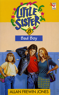 Book Cover for Bad Boy by Allan Frewin Jones, Ben M Baglio