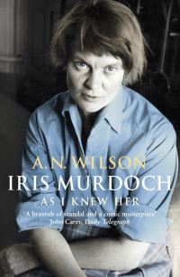 Book Cover for Iris Murdoch As I Knew Her by AN Wilson