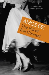 Book Cover for The Hill of Evil Counsel by Amos Oz