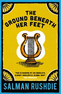 Book Cover for The Ground Beneath Her Feet by Salman Rushdie