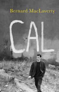 Book Cover for Cal by Bernard MacLaverty