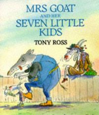 Book Cover for Mrs Goat and Her Seven Little Kids by Tony Ross