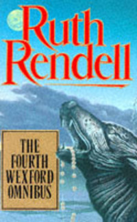 Book Cover for The Fourth Wexford Omnibus by Ruth Rendell
