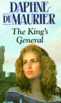 Book Cover for The King's General by Daphne du Maurier