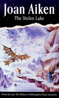 Book Cover for The Stolen Lake by Joan Aiken, Pat Marriott