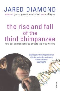 Book Cover for The Rise and Fall of the Third Chimpanzee by Jared M Diamond