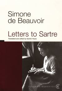 Book Cover for Letters to Sartre by Simone de Beauvoir, JeanPaul Sartre, Quintin Hoare, Sylvie Le Bon de Beauvoir